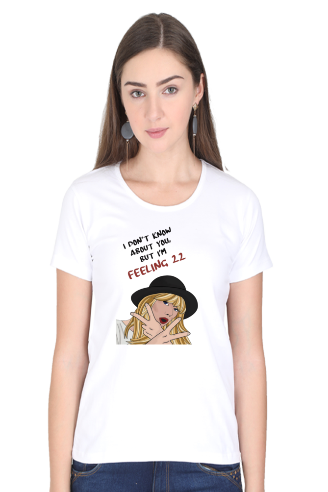 "Feeling 22 Taylor Swift"-Women T-shirts