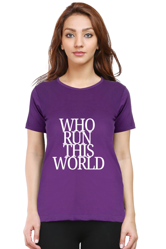 "Who Run the World "-Aditi Rao inspired T-shirt