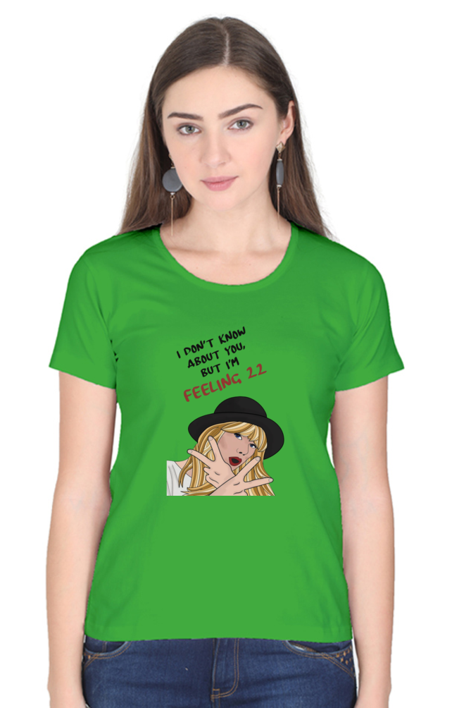 "Feeling 22 Taylor Swift"-Women T-shirts