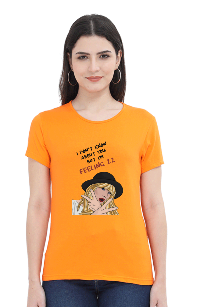 "Feeling 22 Taylor Swift"-Women T-shirts