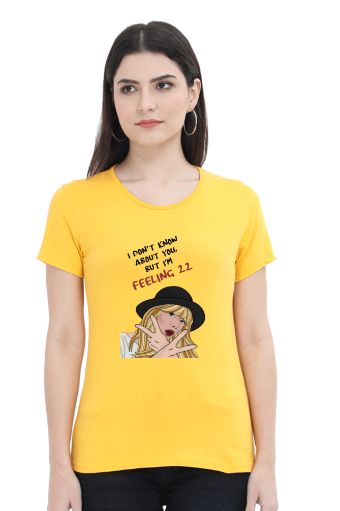 "Feeling 22 Taylor Swift"-Women T-shirts