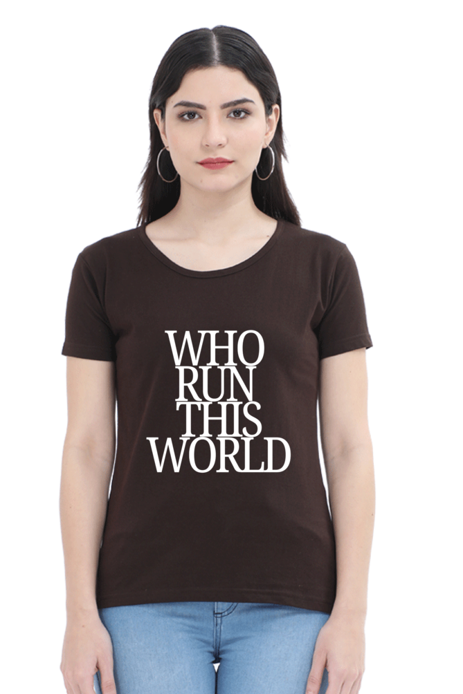 "Who Run the World "-Aditi Rao inspired T-shirt