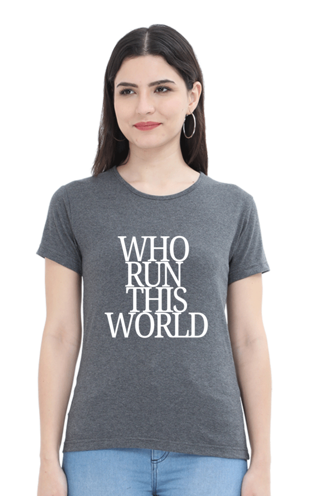 "Who Run the World "-Aditi Rao inspired T-shirt