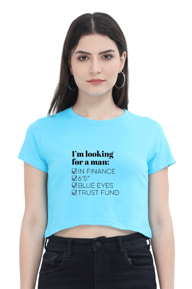 I'm looking for a man in finance - crop-top t-shirt - Premium Quality -Women